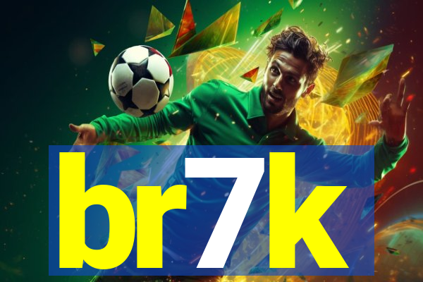 br7k