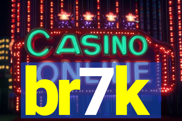 br7k