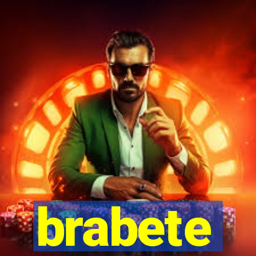 brabete