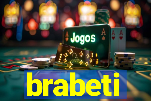 brabeti
