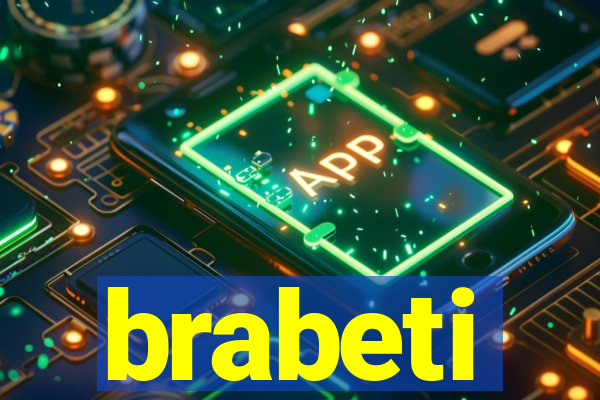 brabeti