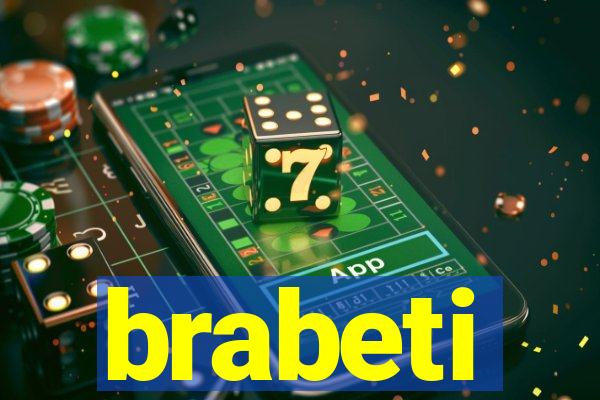 brabeti