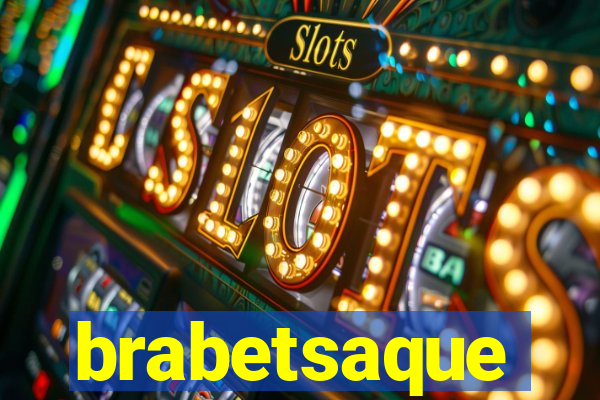 brabetsaque