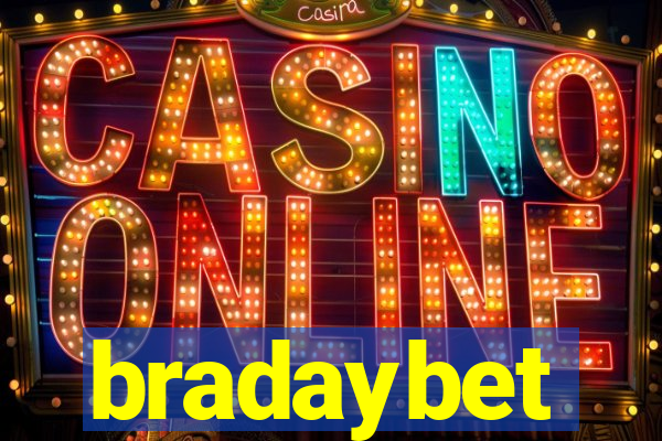 bradaybet