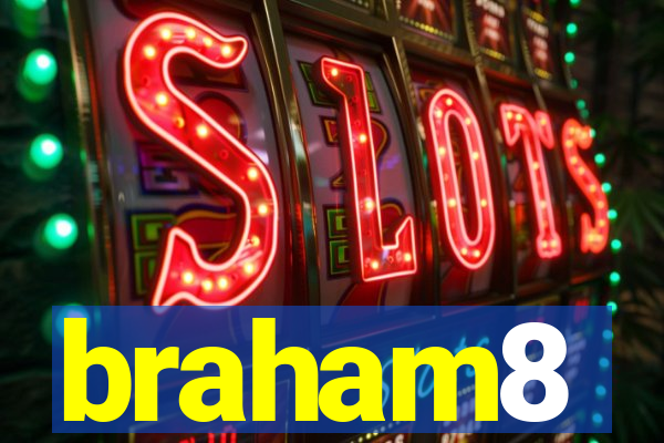 braham8