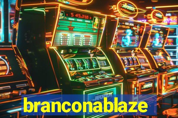 branconablaze
