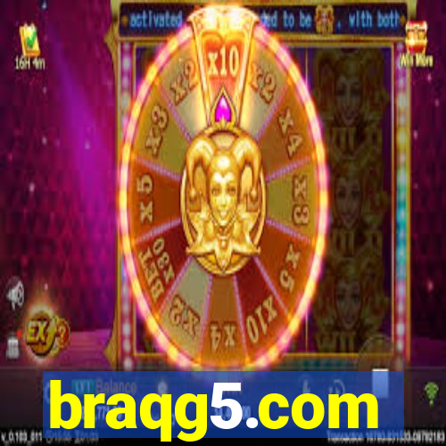 braqg5.com