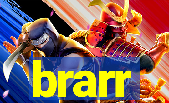 brarr