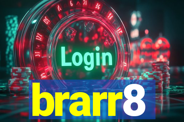 brarr8