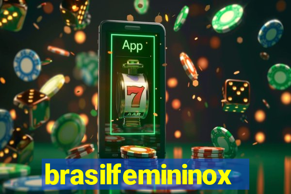 brasilfemininox