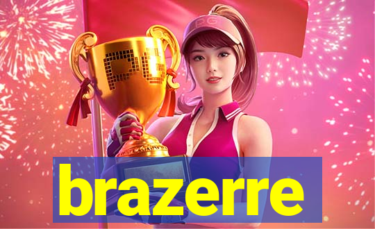 brazerre
