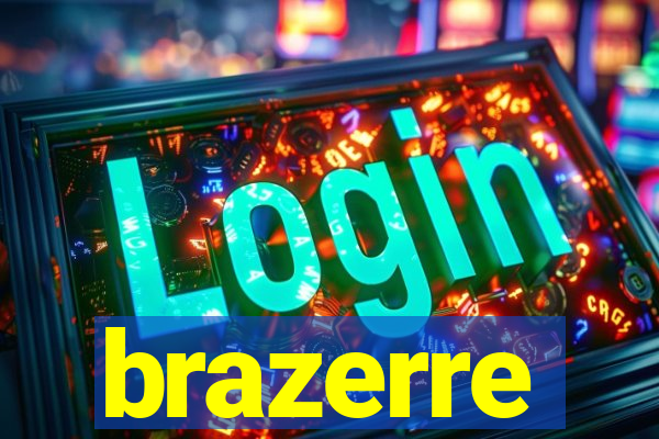 brazerre