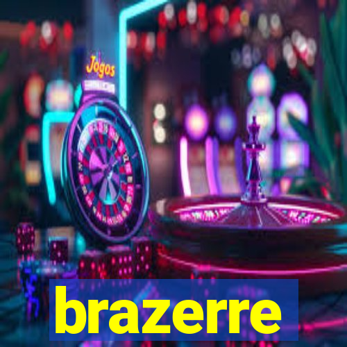 brazerre
