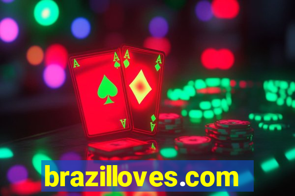 brazilloves.com
