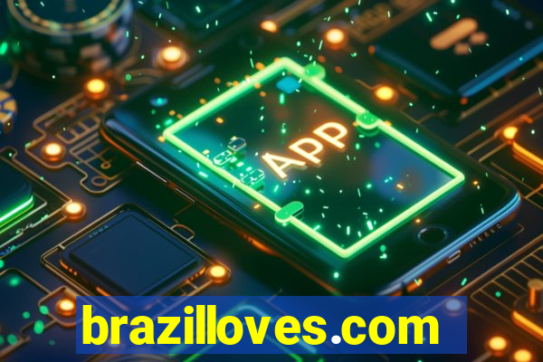 brazilloves.com