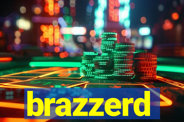 brazzerd