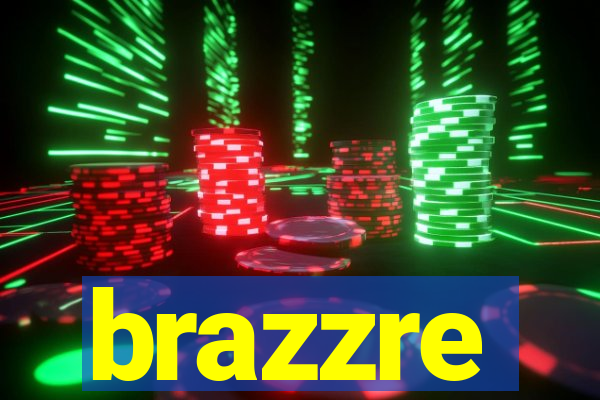 brazzre