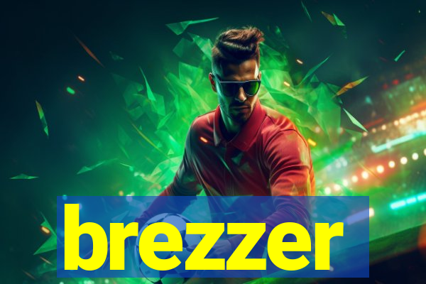 brezzer