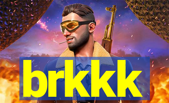 brkkk