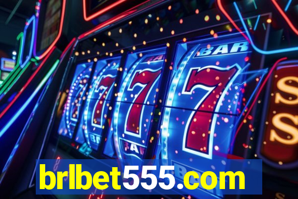 brlbet555.com