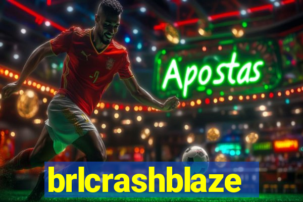 brlcrashblaze