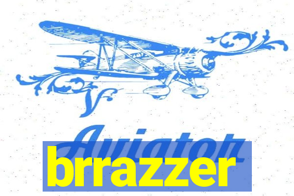 brrazzer