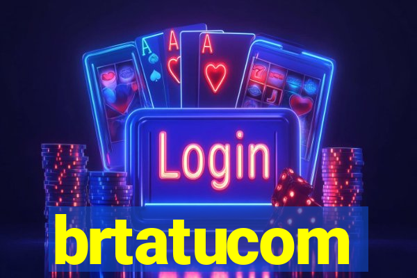 brtatucom