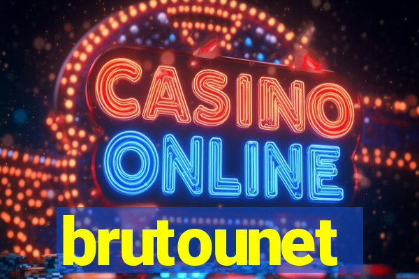 brutounet