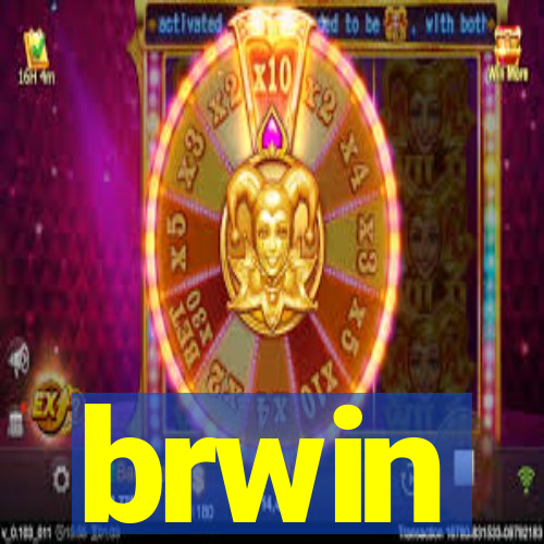 brwin