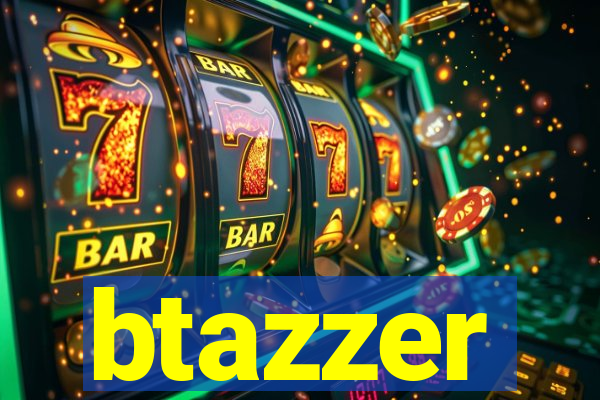 btazzer