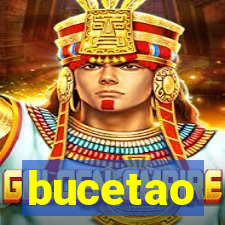 bucetao
