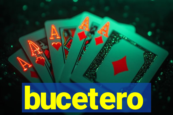 bucetero