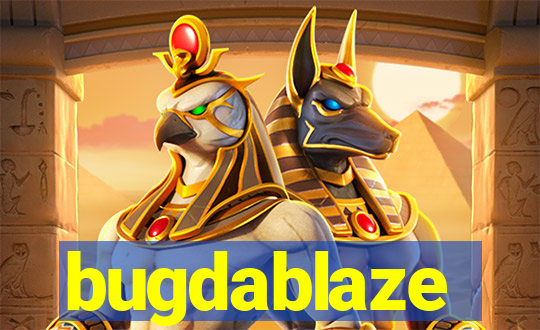 bugdablaze