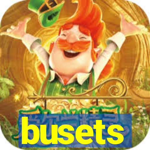 busets