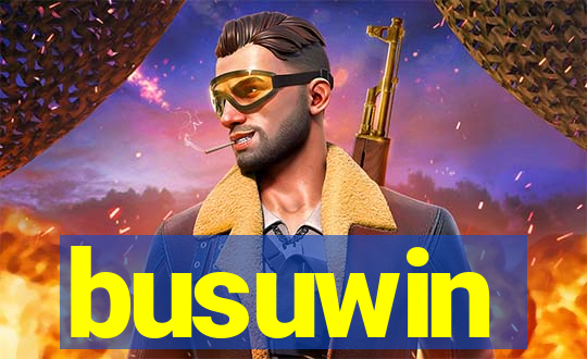 busuwin