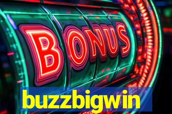 buzzbigwin