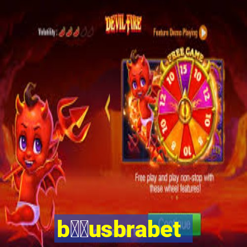 b涔坣usbrabet