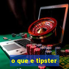 o que e tipster