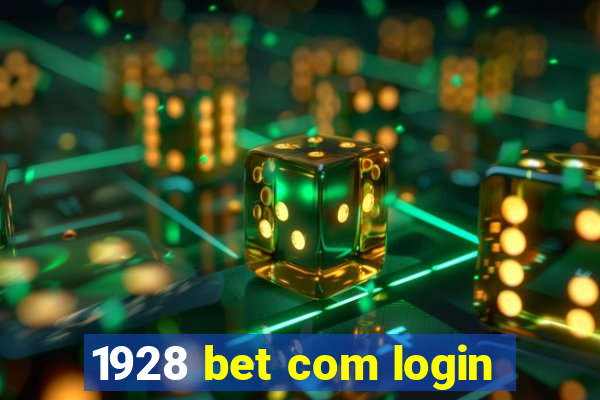 1928 bet com login