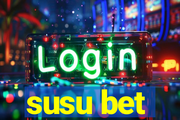 susu bet