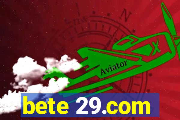 bete 29.com