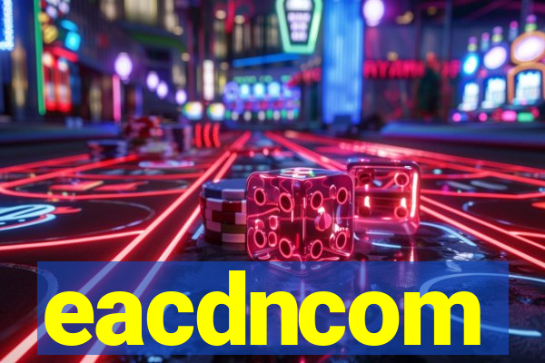 eacdncom