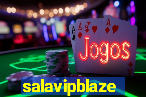 salavipblaze