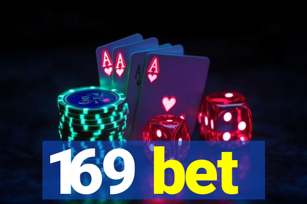 169 bet