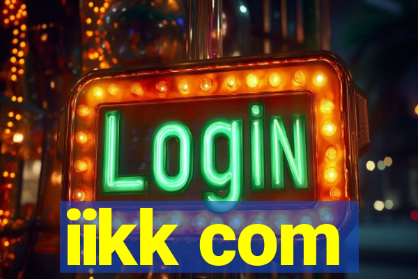 iikk com