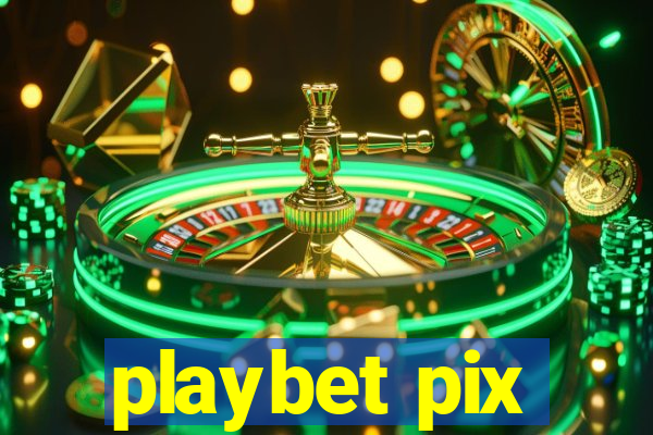 playbet pix