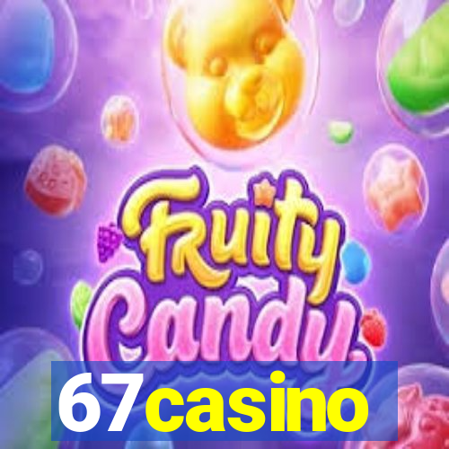 67casino