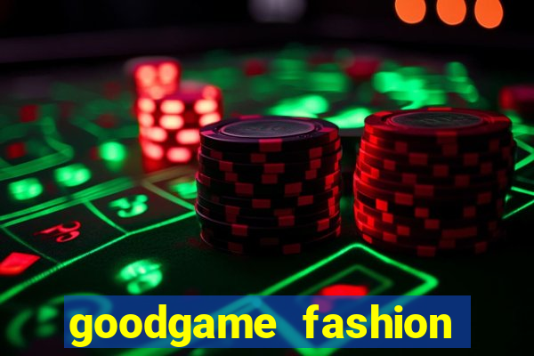goodgame fashion click jogos