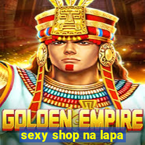 sexy shop na lapa