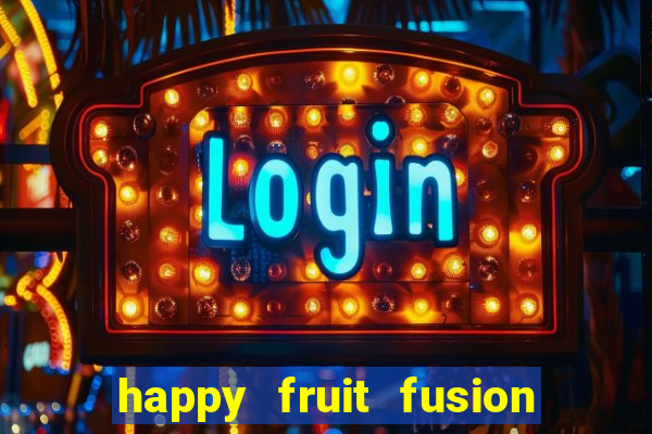 happy fruit fusion paga mesmo
